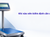 Khi nào cần kiểm định cân điện tử?