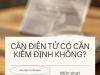 Cân điện tử có bắt buộc kiểm định không? Mức phạt nếu không kiểm định 2026