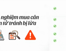 Kinh nghiệm mua cân điện tử tránh bị lừa