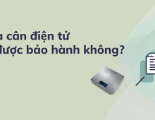 Mua cân điện tử có được bảo hành không