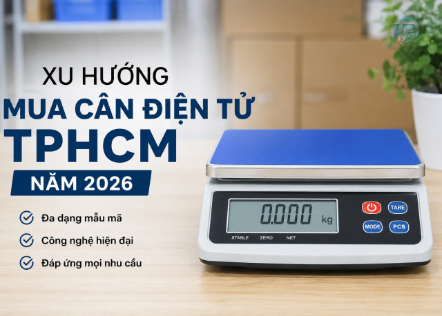 Xu hướng mua cân điện tử tphcm năm 2026